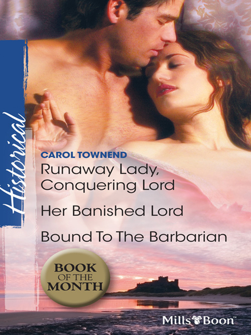 Cover image for Runaway Lady, Conquering Lord/Her Banished Lord/Bound to the Barbarian